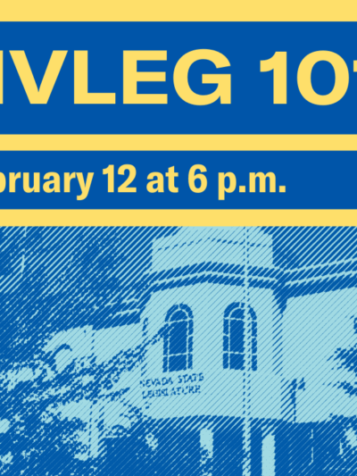 Graphic of the Nevada Legislature building that reads "NVLEG 101, February 12 at 6 p.m."