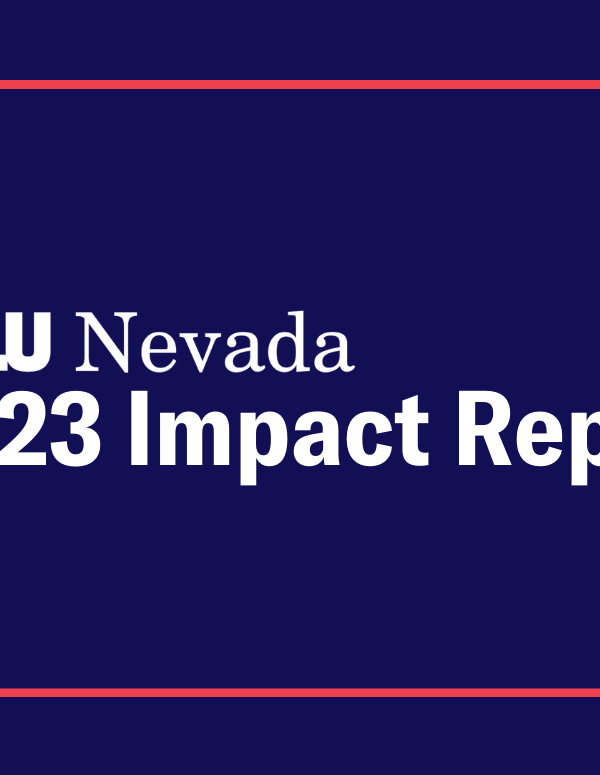 ACLU Nevada 2023 Impact Report