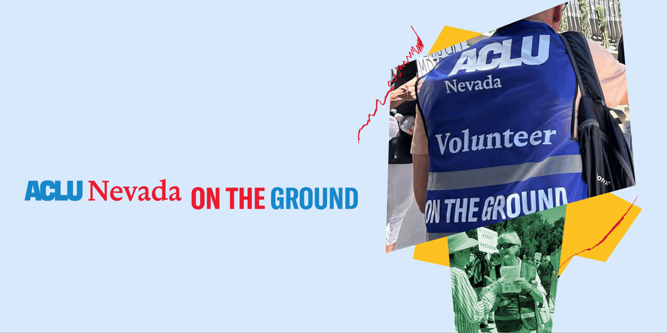images of ACLU volunteers, who wear safety vests reading "On The Ground Volunteer"