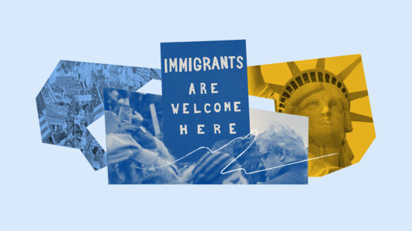 Collage graphic featuring a large blue sign that reads ‘Immigrants Are Welcome Here,’ surrounded by images of marches, people embracing, and the Statue of Liberty tinted in gold.