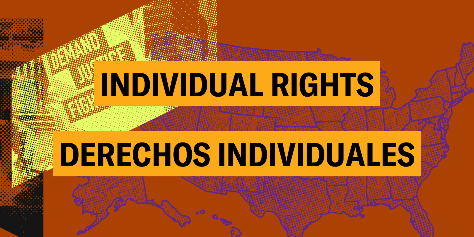 Individual Rights/Derechos Individuales
