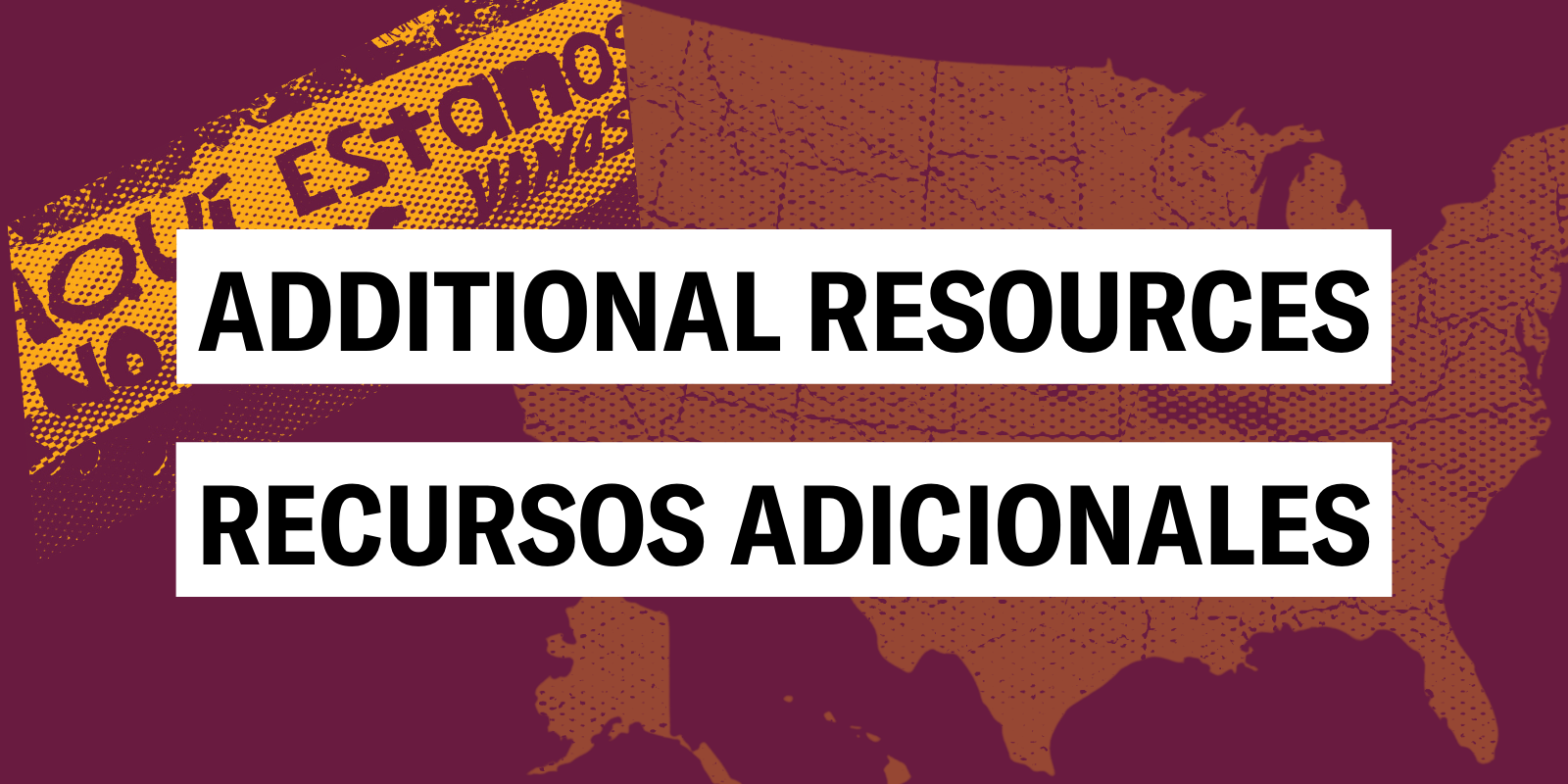 Additional Resources/Recursos Adicionales