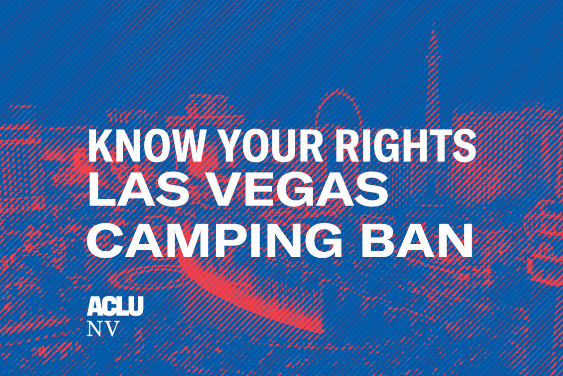 Graphic reads "Know Your Rights, Las Vegas Camping Ban"