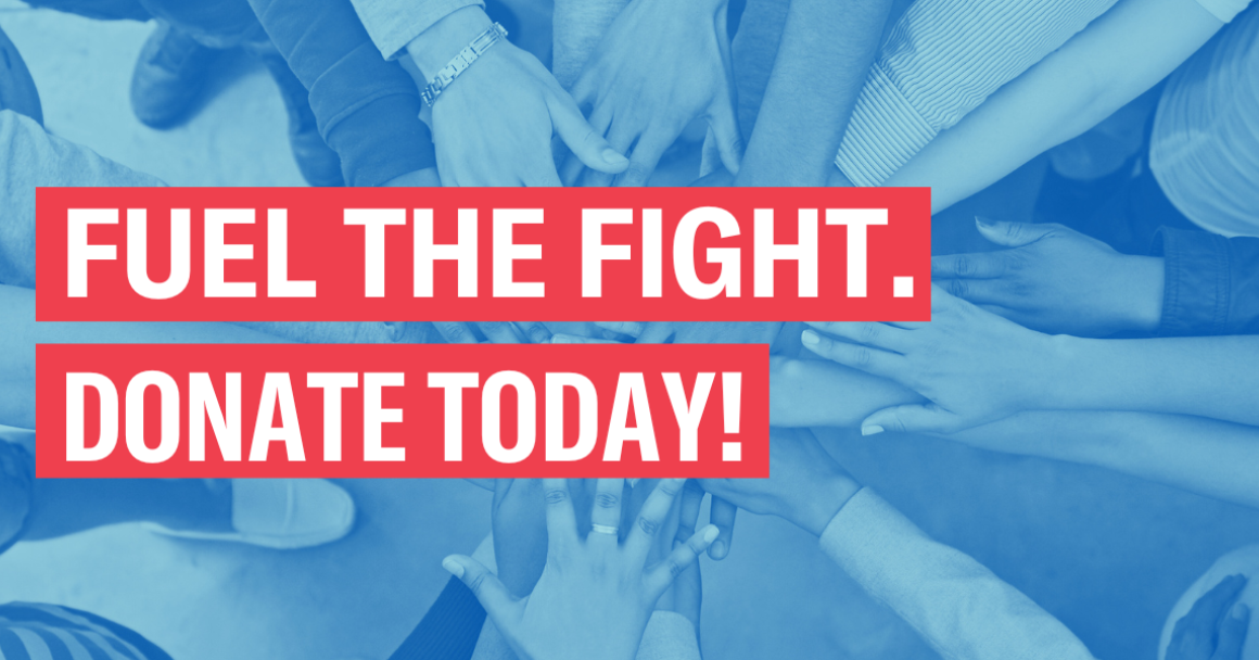 Fuel the fight. donate today.