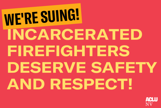 We're Suing! Incarcerated firefighters deserve safety and respect!