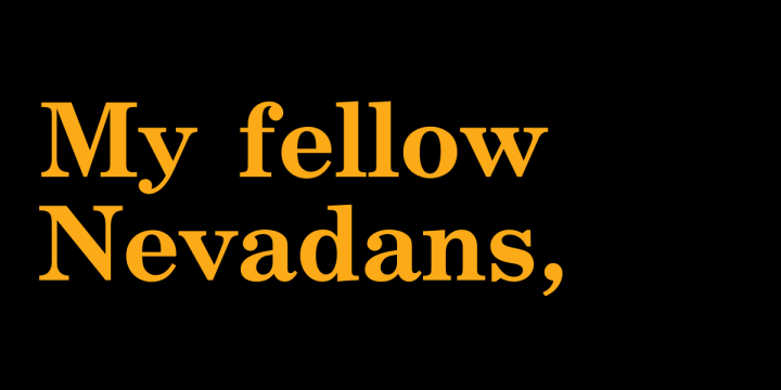 My fellow Nevadans,